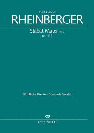 Rheinberger: Stabat Mater in G minor - Sheet music | Carus-Verlag