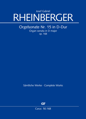 Rheinberger: Orgelsonate Nr. 15 in D-Dur