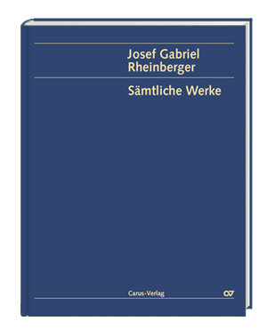 Josef Gabriel Rheinberger: Lieder für Singstimme und Klavier (Gesamtausgabe, Bd. 15) - Sheet music | Carus-Verlag