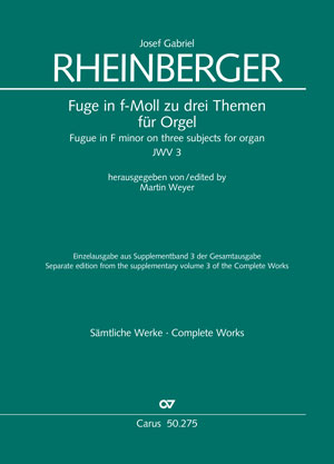Rheinberger: Fugue in F minor on three subjects JWV 3 - Sheet music | Carus-Verlag