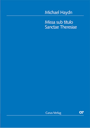 Haydn: Missa sub titulo Sanctae Theresiae (Theresienmesse) - Noten | Carus-Verlag