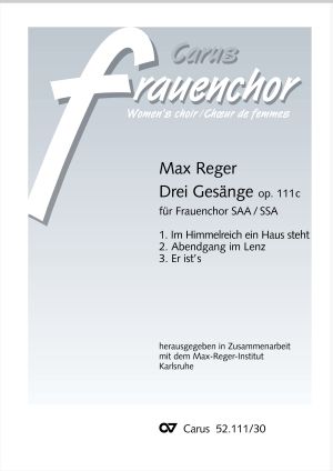 Reger: Drei Gesänge für 3stg Frauenchor - Partition | Carus-Verlag