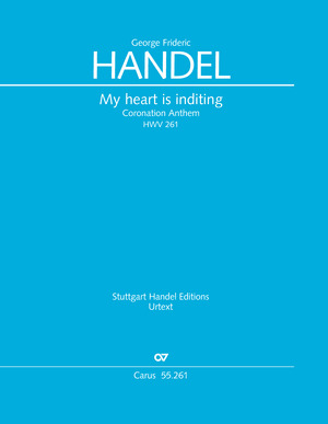 Händel: My heart is inditing. Coronation Anthem IV - Noten | Carus-Verlag