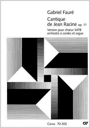 Fauré: Cantique de Jean Racine (Lobgesang des Jean Racine) - Partition | Carus-Verlag