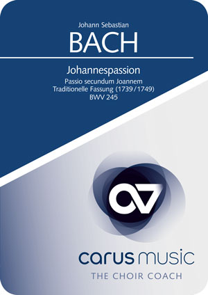 Bach: Johannespassion - App / Übehilfe | Carus-Verlag