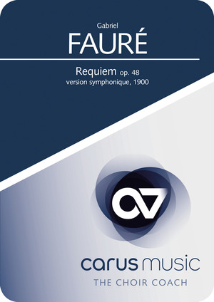 Fauré: Requiem. Fassung für Sinfonieorchester - App / Übehilfe | Carus-Verlag