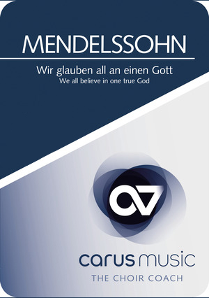 Mendelssohn Bartholdy: Wir glauben all an einen Gott - App, Aides à l’apprentissage "carus music" | Carus-Verlag