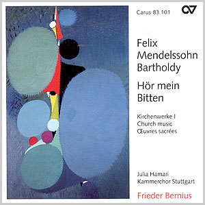 Mendelssohn Bartholdy: Hör mein Bitten. Kirchenwerke I (Bernius) - CDs, Choir Coaches, Medien | Carus-Verlag