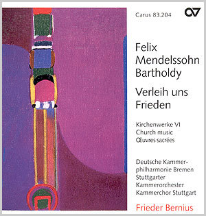 Mendelssohn Bartholdy: Verleih uns Frieden. Kirchenwerke VI (Bernius) - CDs, Choir Coaches, Medien | Carus-Verlag