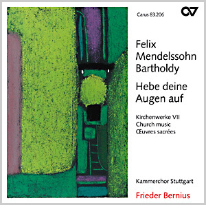 Mendelssohn Bartholdy: Hebe deine Augen auf. Kirchenwerke VII (Bernius) - CDs, Choir Coaches, Medien | Carus-Verlag