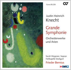 Knecht: Grande Symphonie. Orchesterwerke und Arien (Bernius)