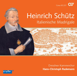 Schütz: Italienische Madrigale. Complete recording, Vol. 2 (Rademann) - CDs, Choir Coaches, Medien | Carus-Verlag