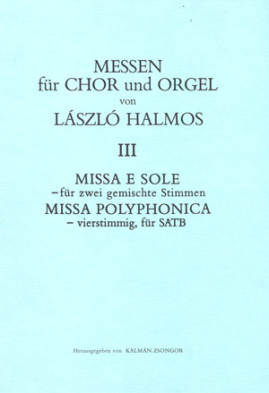 László Halmos: Two Masses - Sheet Music | Buy Choral Sheet Music